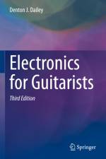 Electronics for Guitarists af Denton J. Dailey