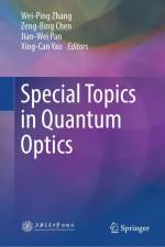 Special Topics in Quantum Optics af Wei-Ping Zhang