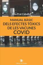 Manual bàsic dels efectes tòxics de les vacunes COVID af Rita Prat Caballol