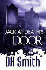 Jack at Death's Door af Dh Smith
