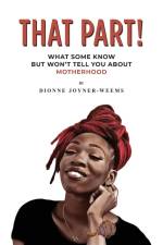 That Part! af Dionne Joyner-Weems