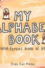 My Alphabet Book af Kaz Mataz