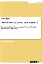 Unternehmenskultur und Wirtschaftsethik af Leon Geyer