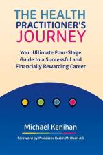 The Health Practitioner's Journey af Michael Kenihan