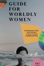 Guide for Worldy Women af Kat Harris