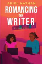 Romancing The Writer af Ariel Nathan