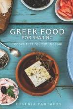 Greek Food For Sharing af Eugenia Pantahos