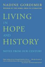 Living in Hope and History af Gordimer