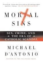 MORTAL SINS af Michael D'Antonio
