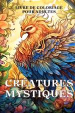 Livre de coloriage des créatures mystiques pour adultes af James Huntelar