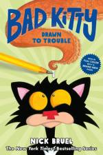 Bad Kitty Drawn to Trouble (Full-Color Edition) af Nick Bruel