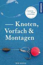 Knoten, Vorfach & Montagen af Ben Boden