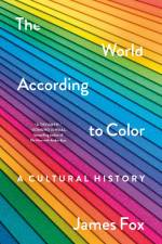 The World According to Color af James Fox