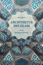 Architektur des Islam af Eric Broug