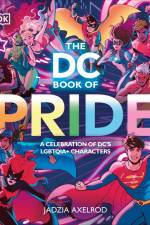 The DC Book of Pride af Jadzia Axelrod