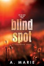 Blind Spot Discreet Cover af A. Marie
