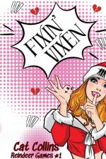 Fixin' Vixen af Cat Collins