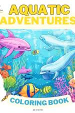 Aquatic Adventures COLORING BOOK af Joe O. Blythe