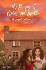 The Power of Notes and Spells af Annie Cook