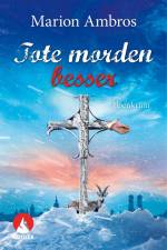 Tote morden besser af Marion Ambros