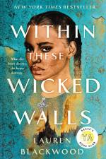 Within These Wicked Walls af Lauren Blackwood