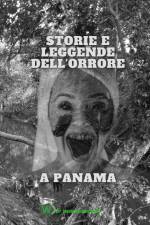 Storie e leggende dell'orrore a Panama af Ubaldo Sánchez Gutiérrez