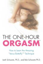 The One-Hour Orgasm af Leah M. Schwartz