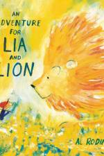 An Adventure for Lia and Lion af Al Rodin