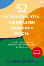 52 Kurzgeschichten, die Ihr Leben verändern werden (Inspirierende Kurzgeschichten für Erwachsene) af Johann Kraunes