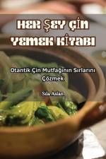 HER ¿EY ?N YEMEK K¿TABI af S¿la Aslan