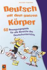 Deutsch mit dem ganzen Körper af Angela Maak