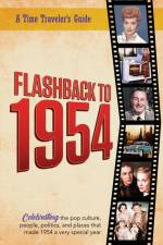 Flashback to 1954 - Celebrating the pop culture, people, politics, and places. af B. Bradforsand-Tyler