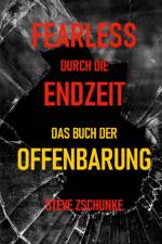 Fearless durch die Endzeit