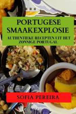 Portugese Smaakexplosie af Sofia Ferreira