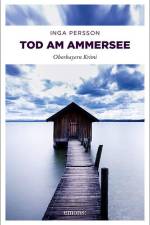 Tod am Ammersee af Inga Persson