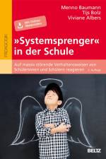 »Systemsprenger« in der Schule af Menno Baumann