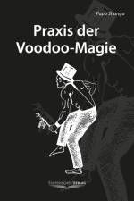 Praxis der Voodoo-Magie af Papa Shanga