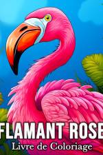 Flamant Rose Livre de Coloriage af Mandykfm Bb