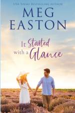 It Started with a Glance af Meg Easton
