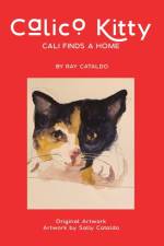 CALICO KITTY af Ray Cataldo