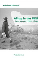 Alltag in der DDR af Mahmoud Dabdoub
