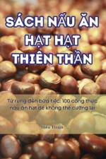 SÁCH N¿U ¿N H¿T H¿T THIÊN TH¿N af Hi¿u Thu¿n