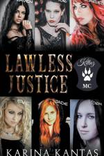 Lawless Justice af Karina Kantas