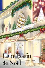 Le magasin de Noël af Manon Lilaas