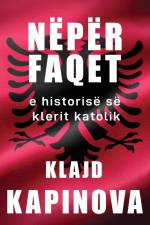 Nëpër faqet e historisë së klerit katolik af Klajd Kapinova