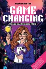 Game Changing ¿ Werde zum Business-Nerd af Jasmin Karatas