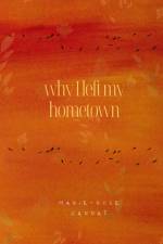 Why I left my Hometown af Marie-Rose Cardat