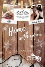 Heartside Creek - Home with you af Judy Knight