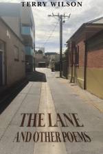 The Lane and Other Poems af Terry Wilson