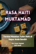 RASA HAITI MUKTAMAD af Binti Haniff